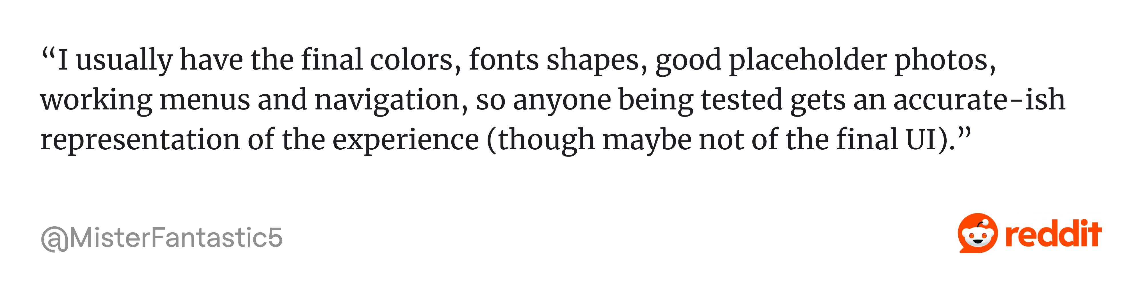 Comment on Reddit about high-fidelity prototypes