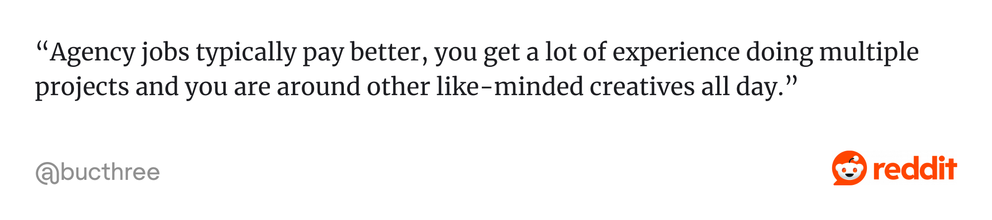 Comment on Reddit about UX designer for an agency