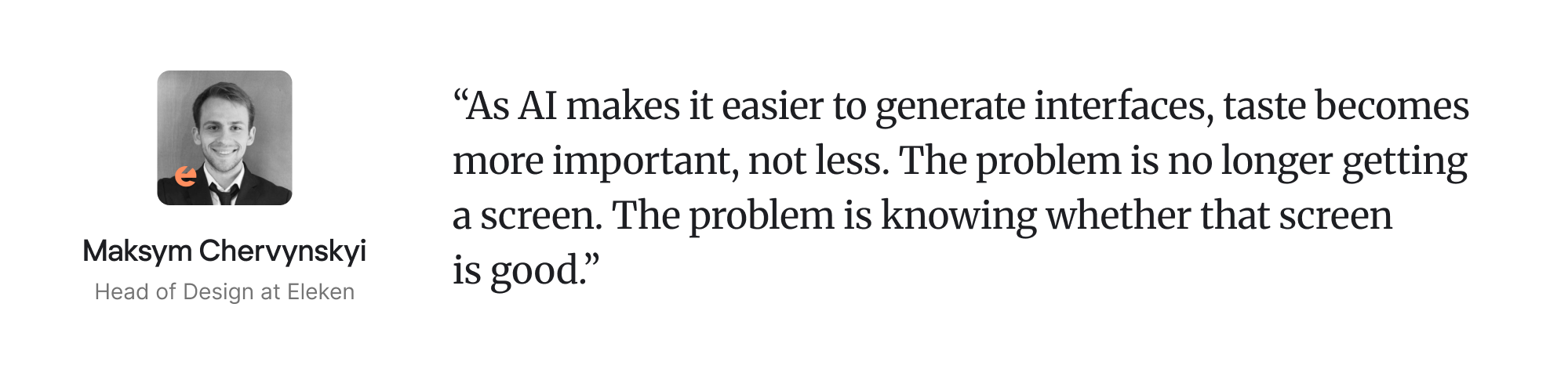 design expert quote on importance of good taste in AI product design era