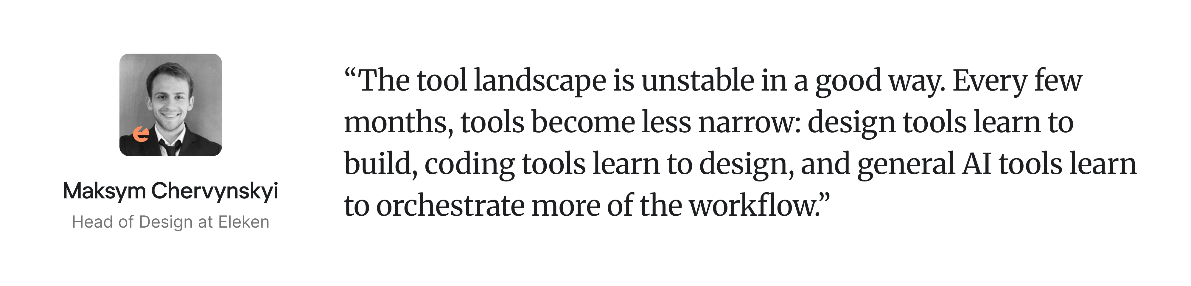 design expert quote on AI tool landscape