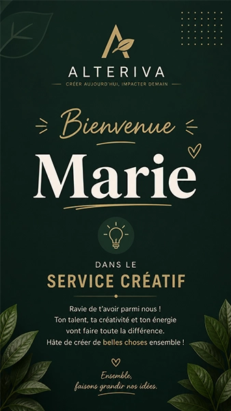 Message de bienvenue pour Marie dans le service créatif d'Alteriva avec un design vert foncé et des feuilles décoratives.