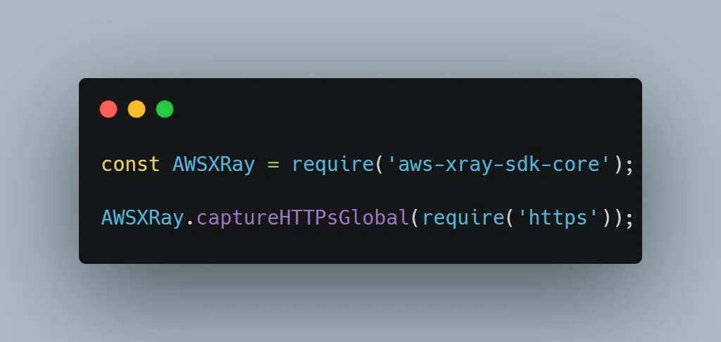 A code snippet showing how to trace HTTPS requests with AWS X-Ray