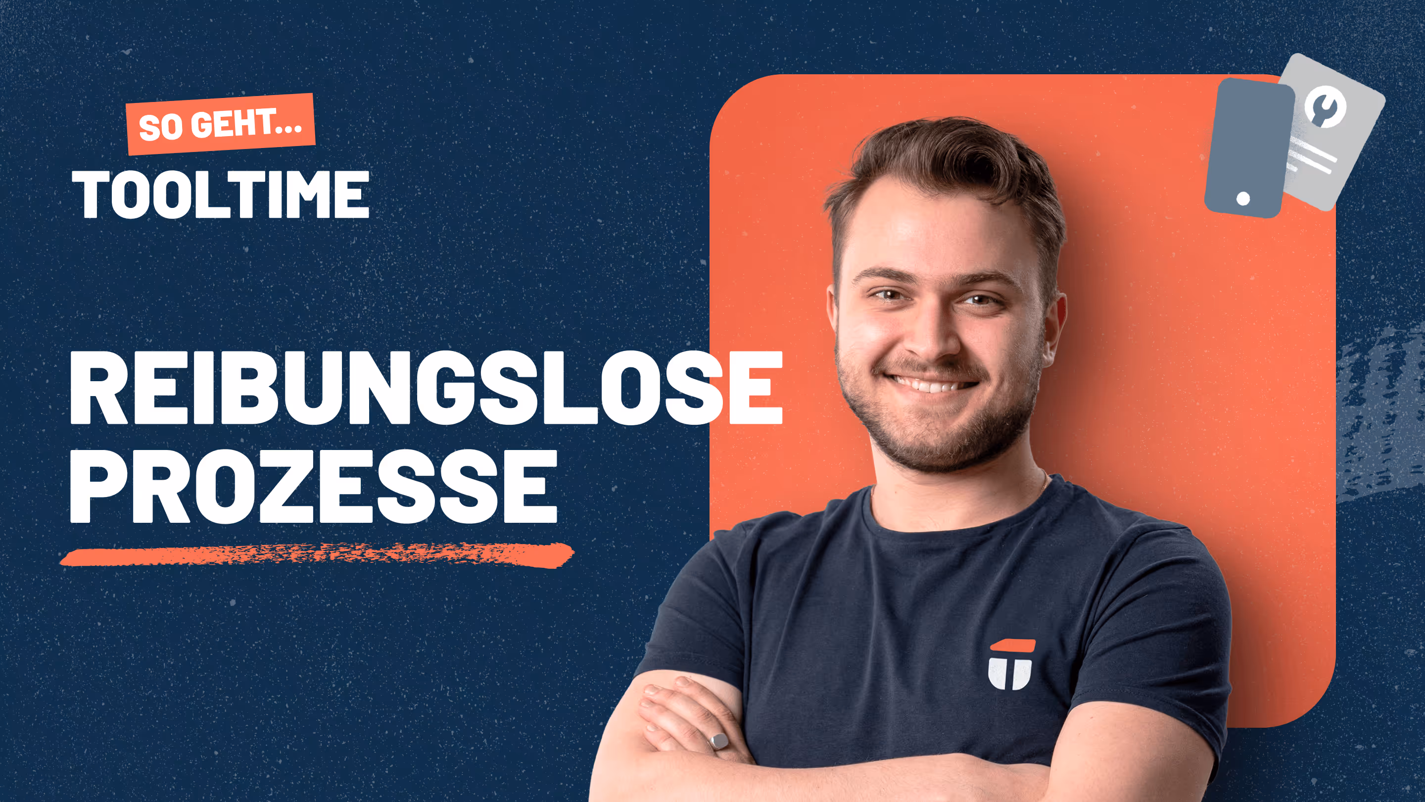 Thumbnail des ToolTime Tutorials zur Prozessabwicklung