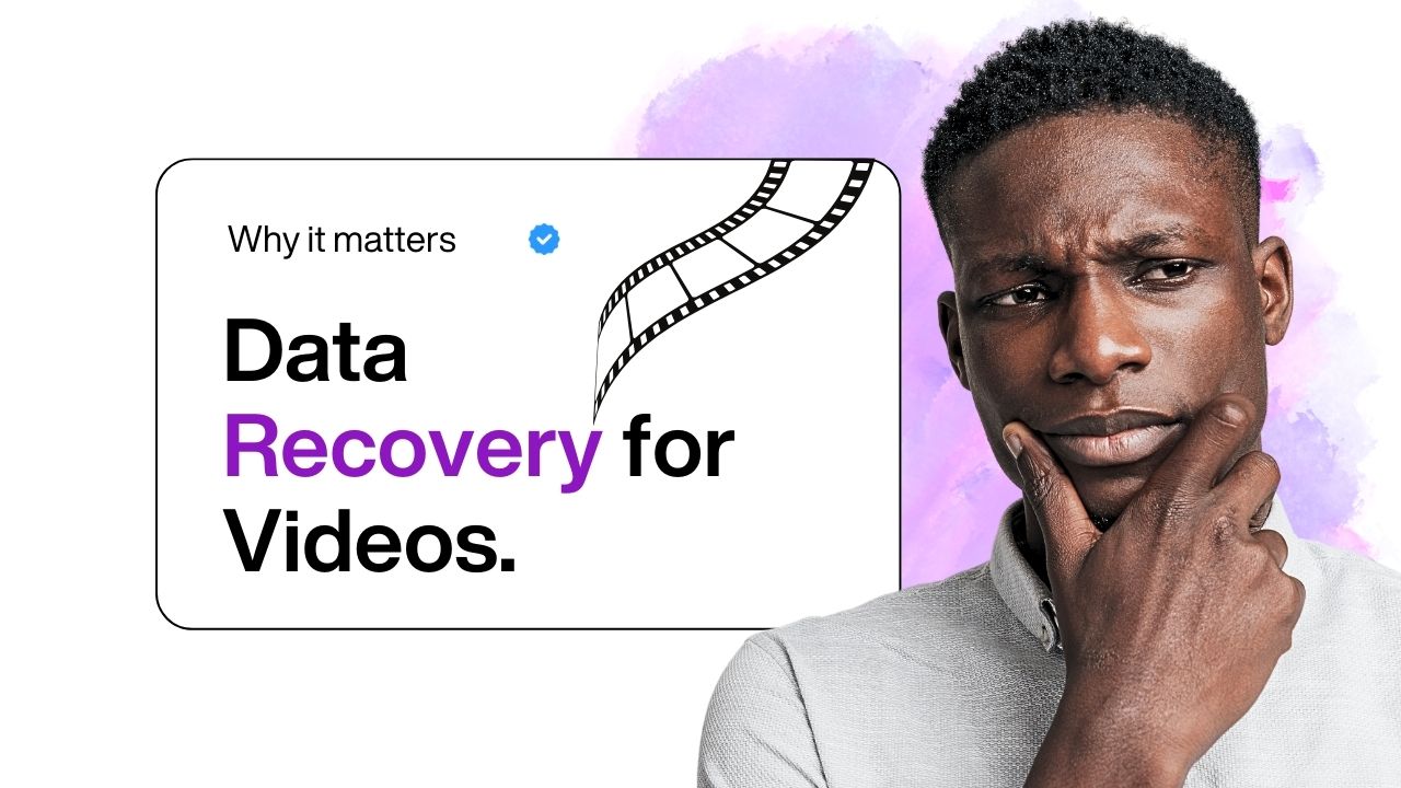 Data Recovery for Videos: Why It Matters & How to Protect Your Footage