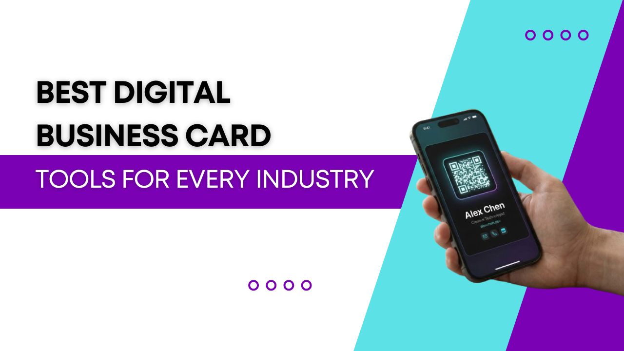 Best Digital Business Card Tools for Every Industry in 2026