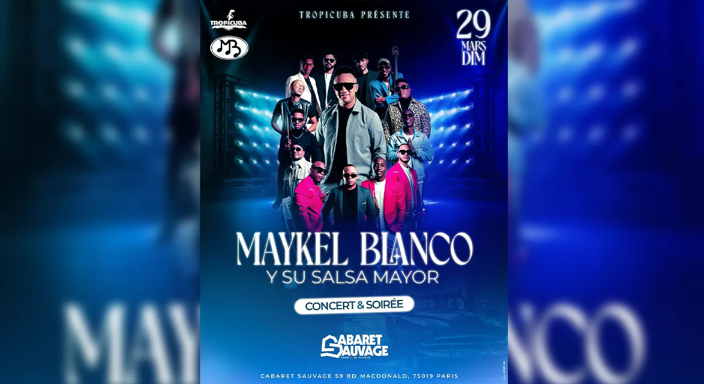 Maykel Blanco y su Salsa Mayor — Cabaret Sauvage