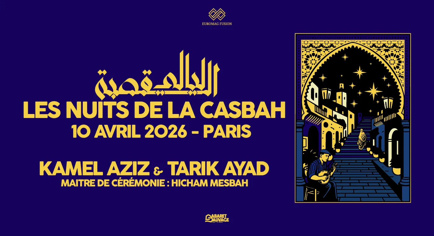 Affiche Les nuits de la Casbah en concert à Cabaret Sauvage