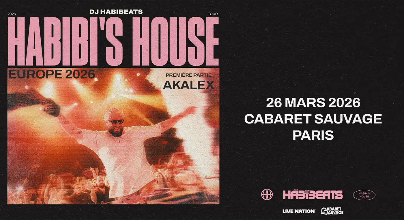 Dj Habibeats — Cabaret Sauvage
