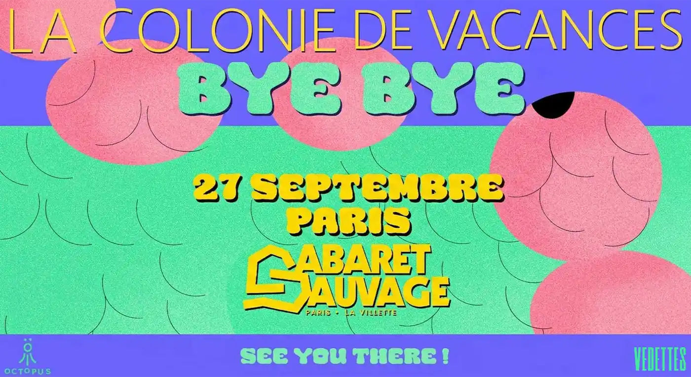 Photo La Colonie de Vacances - Bye Bye