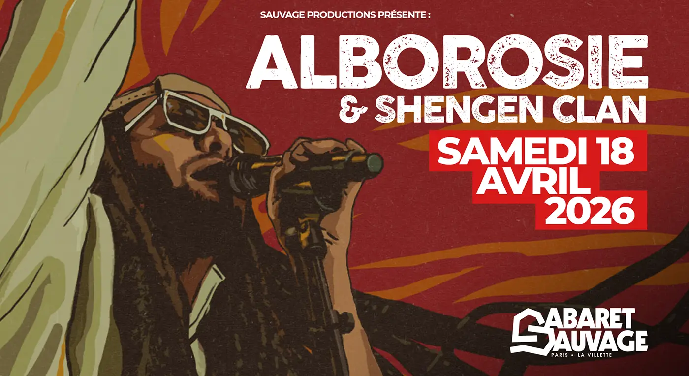 Alborosie & Shengen Clan — Cabaret Sauvage