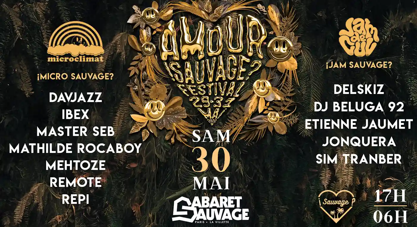 Microclimat+Jam De Cul• Jour 2 • ¡Amour Sauvage Festival #4?