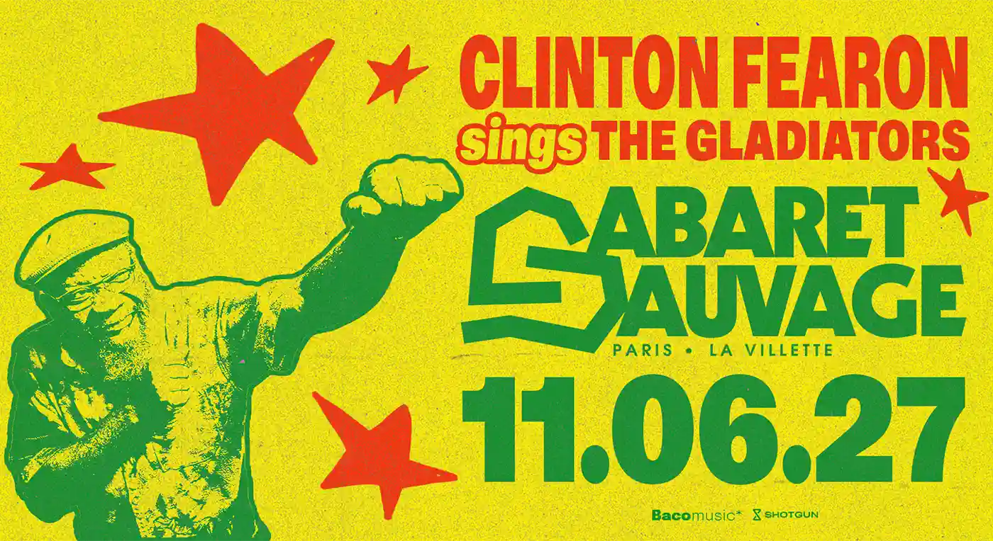 Affiche Clinton Fearon Sing The Gladiators en concert à Cabaret Sauvage