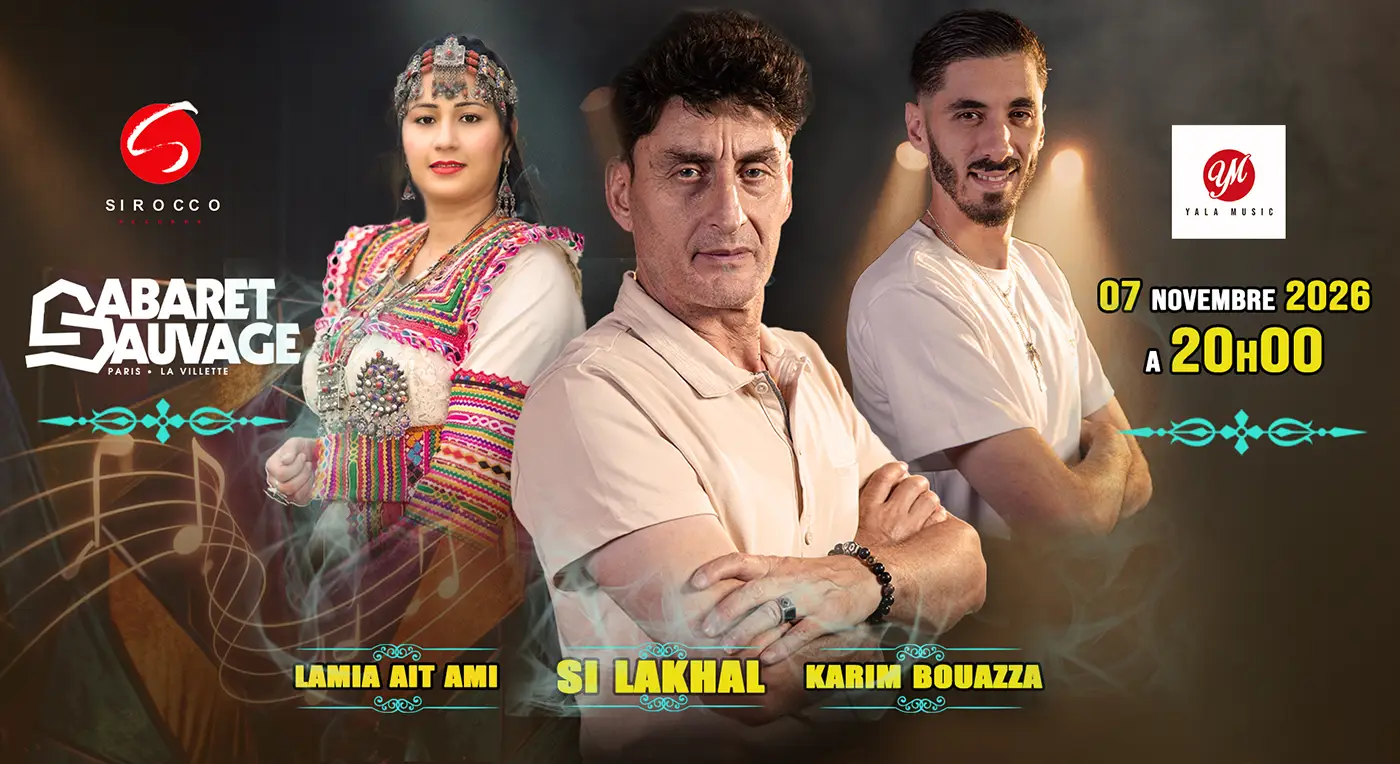 Affiche Si Lakhal - Karim Bouazza - Lamia Ait Ami en concert au Cabaret Sauvage