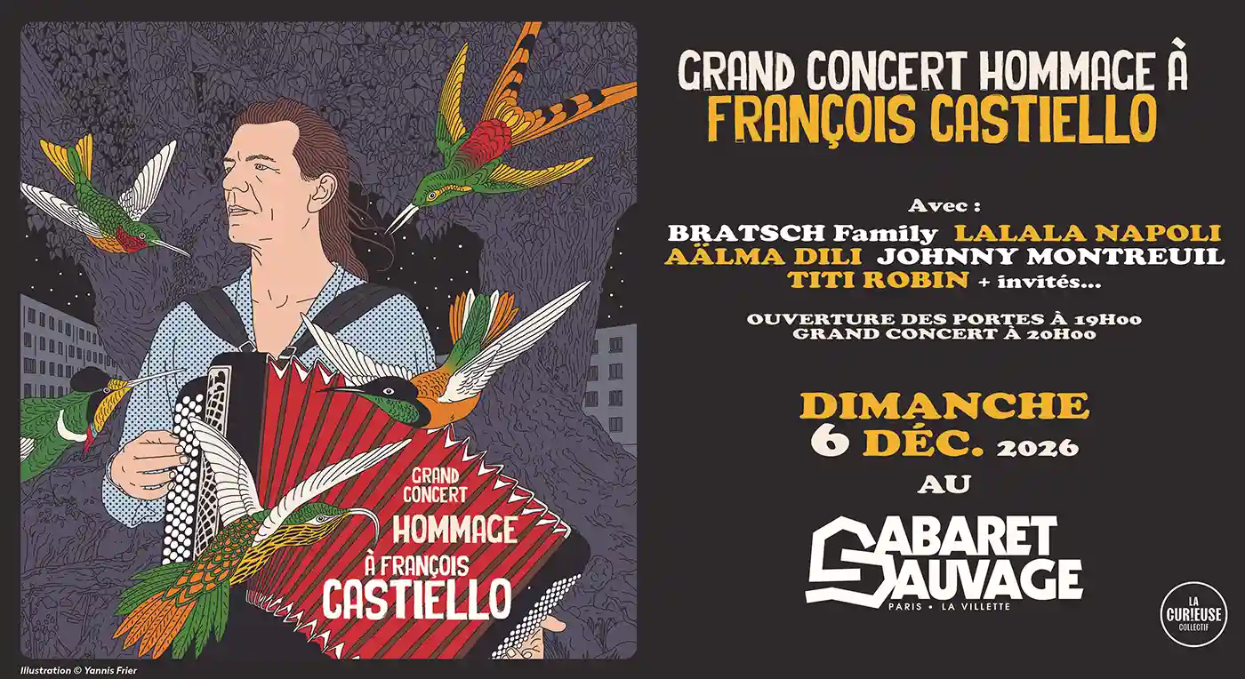 Affiche Hommage à François Castiello en concert au Cabaret Sauvage