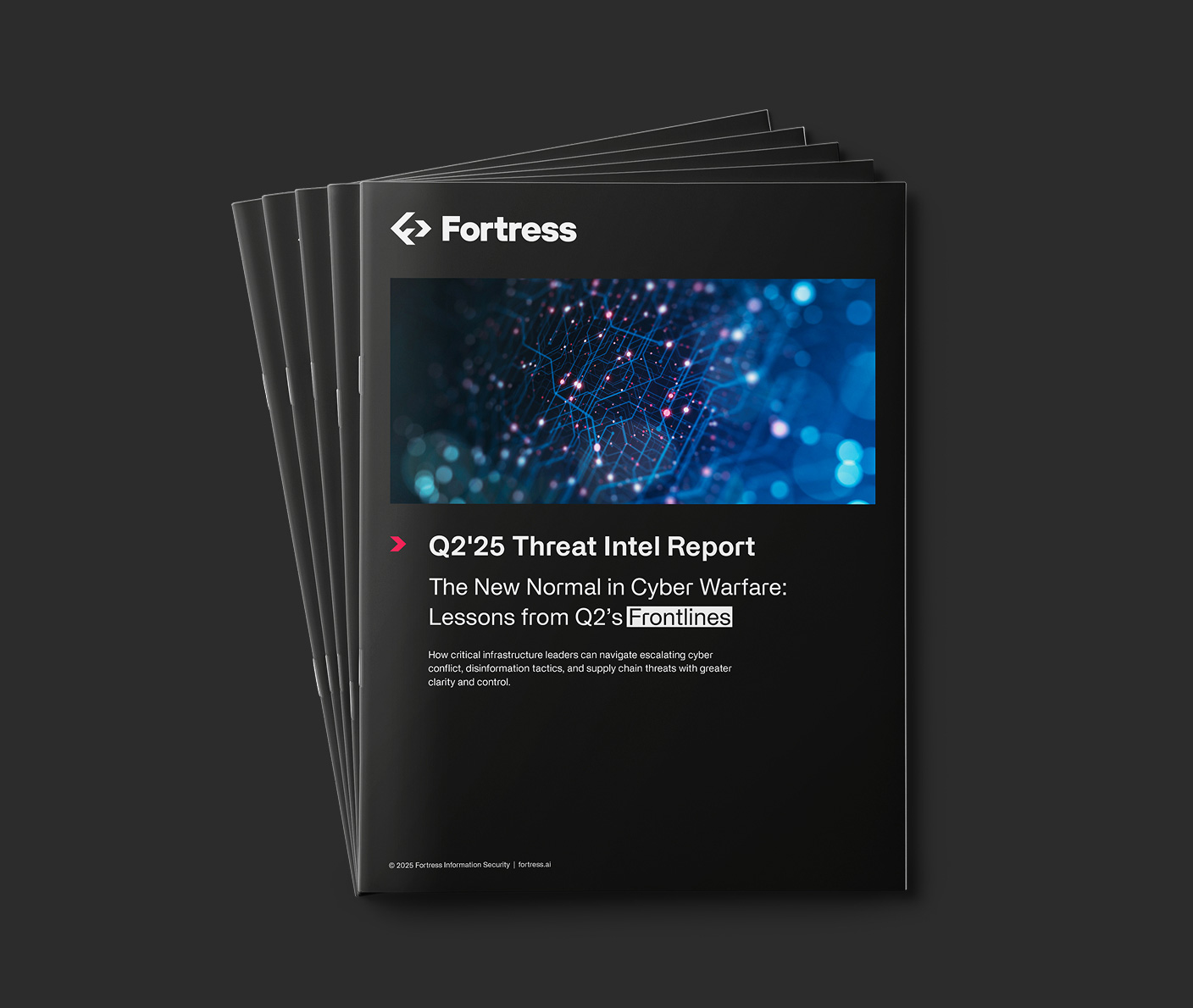 Stack of Fortress Q2'25 Threat Intel Report brochures with abstract digital network design on the cover.