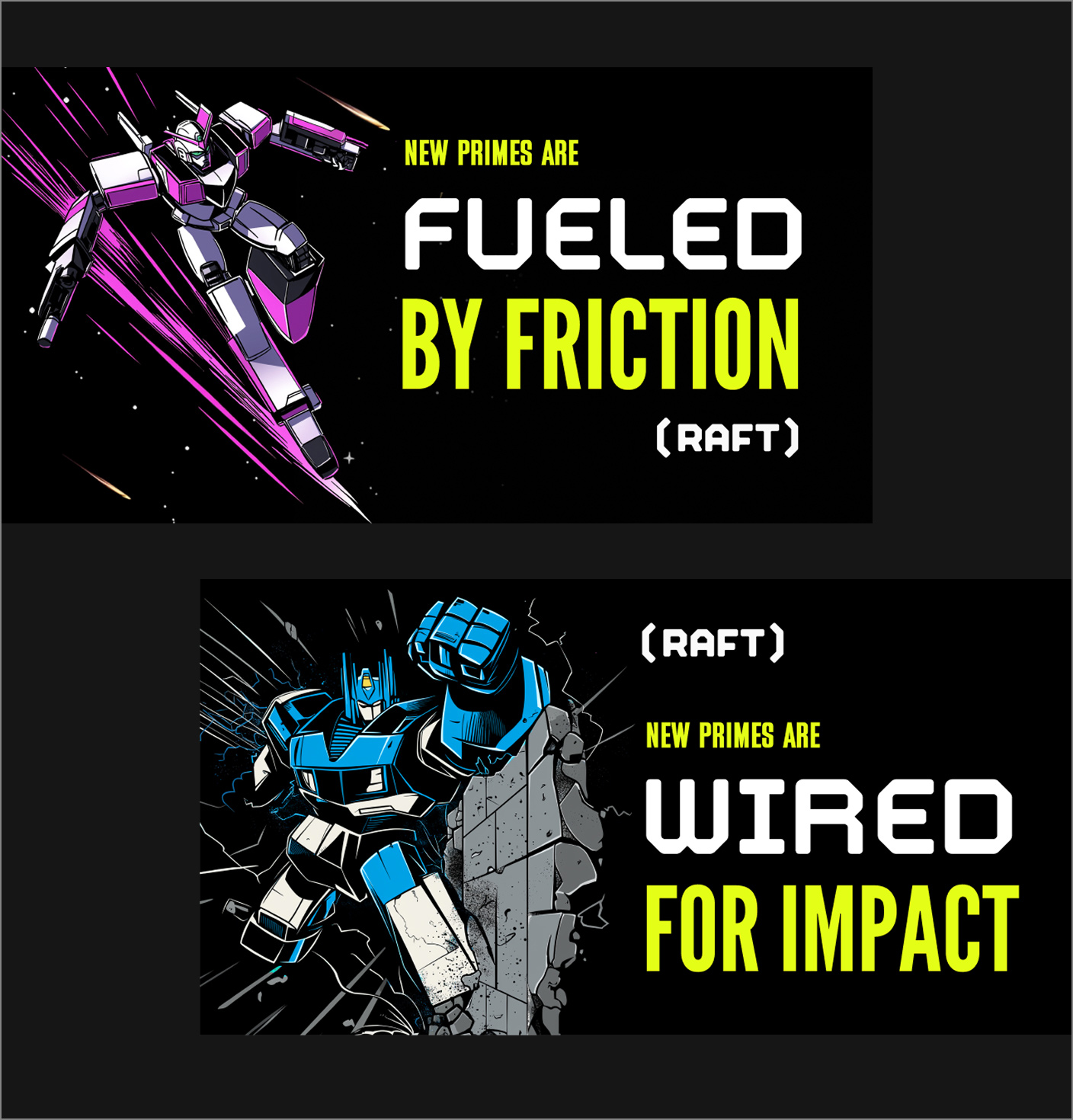 Two robotic figures in action poses: one purple and white launching forward with the text 'New Primes are Fueled by Friction (RAFT)', the other blue and white punching through a wall with the text 'New Primes are Wired for Impact (RAFT)'.