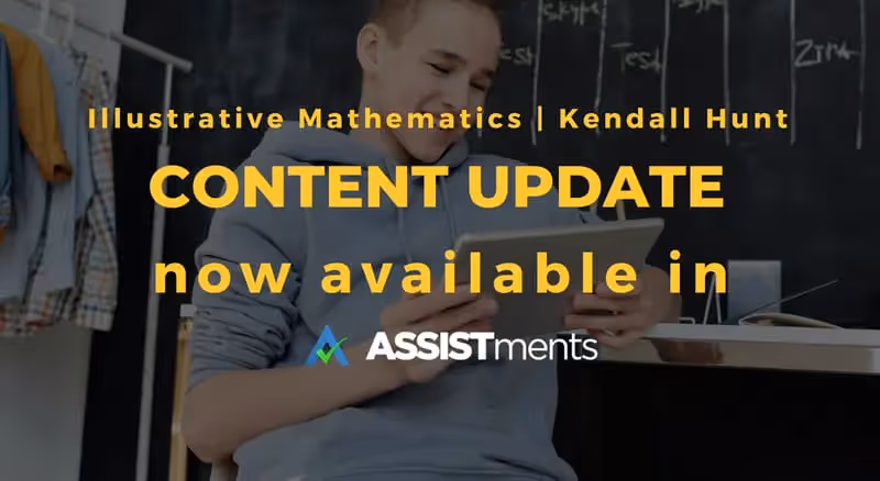 ASSISTments is excited to release the Illustrative Math 6-8 Accelerated curriculum. 