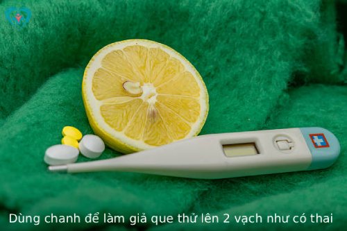 Dùng chanh để làm giả que thử lên 2 vạch như đang có thai