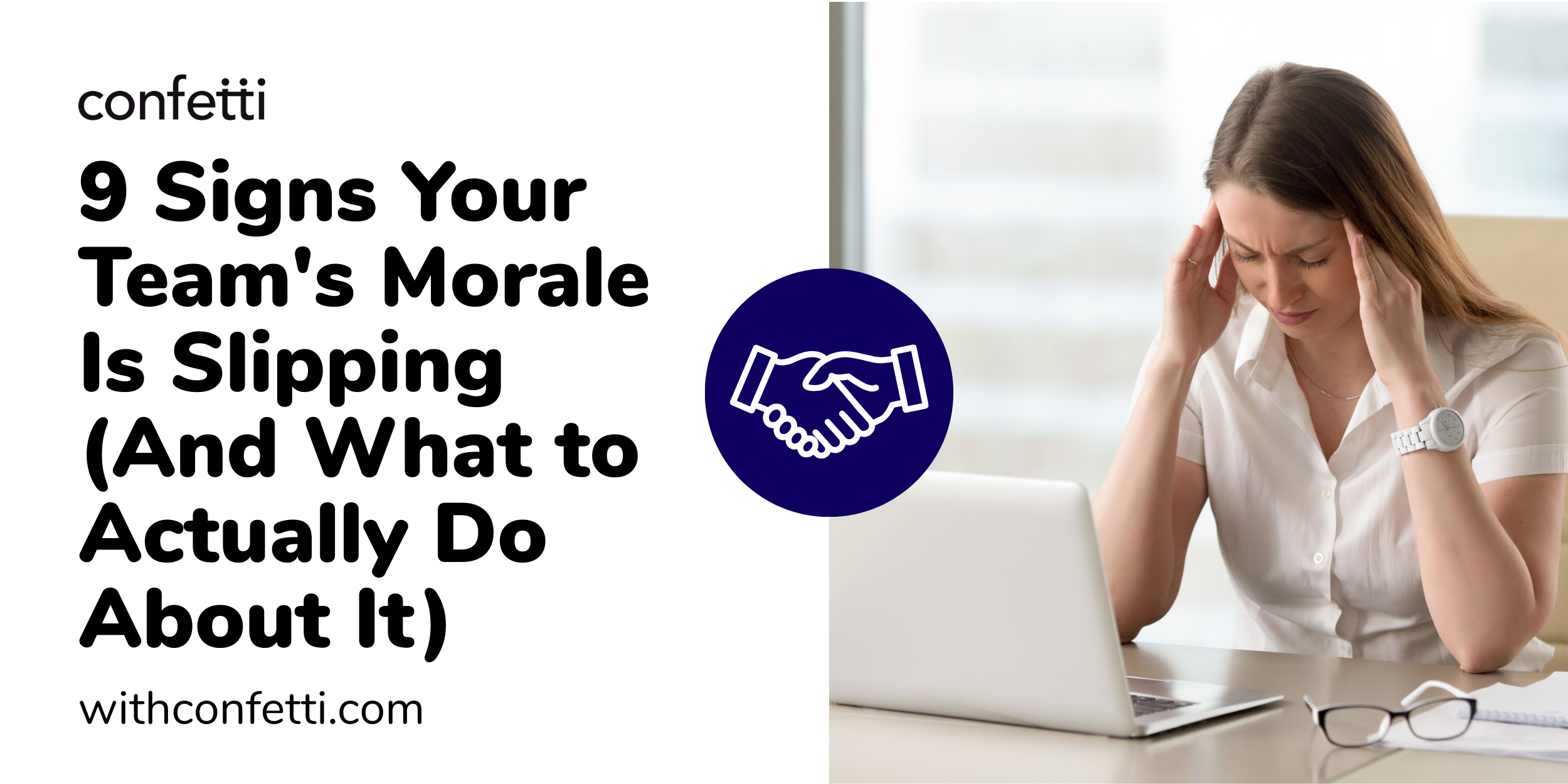 9 Signs Your Team's Morale Is Slipping | Confetti 🎉