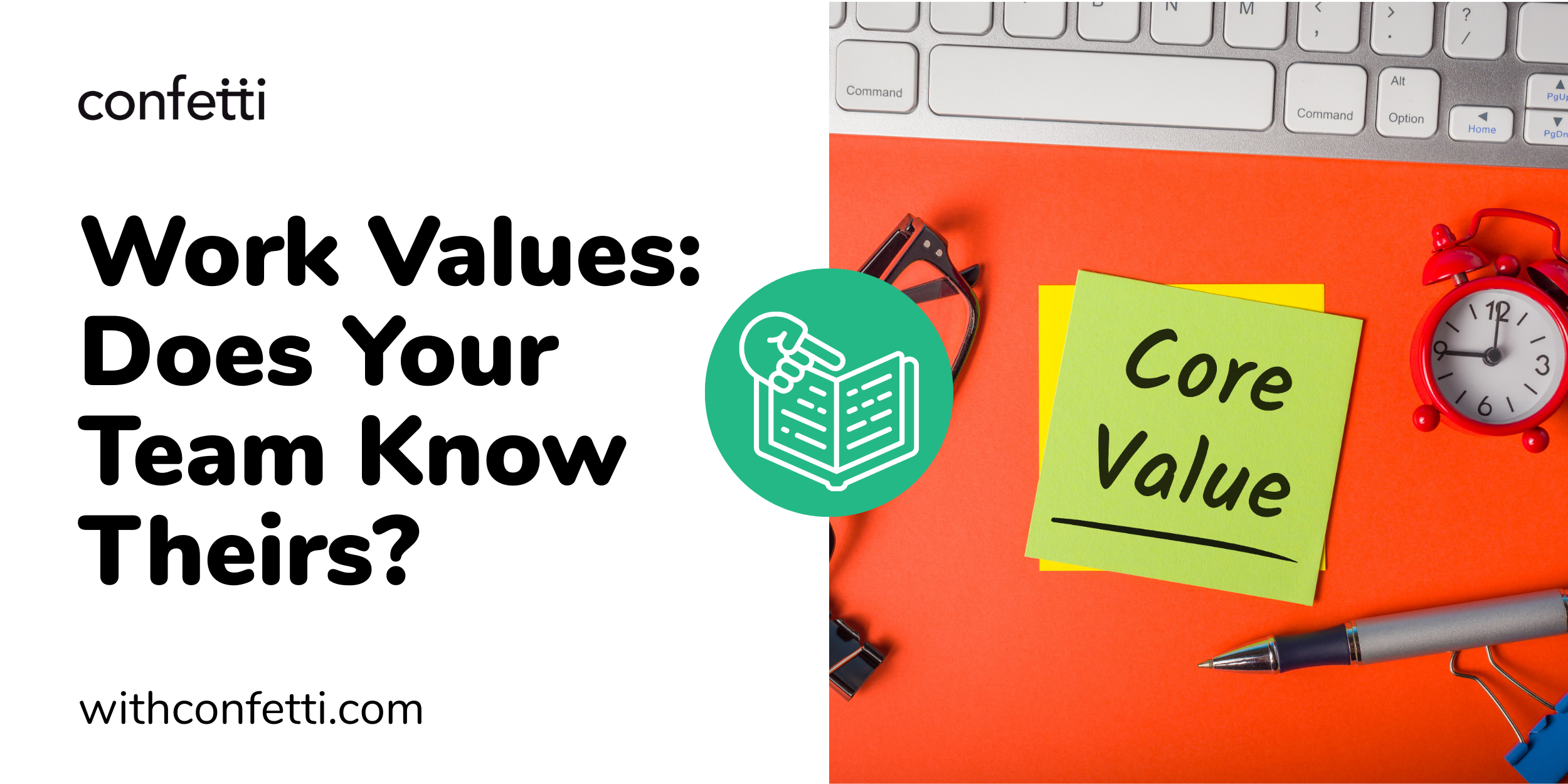 Work Values: Does Your Team Know Theirs? | Confetti 🎉