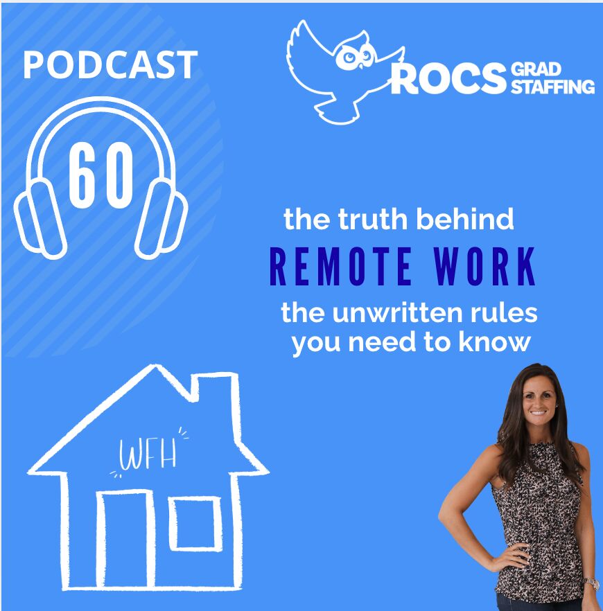 Episode 60: How to Thrive in a Remote Job: Remote Work Tips for Entry-Level Professionals