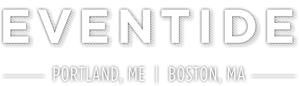 Eventide Oyster Co. — The Maine Field Guide