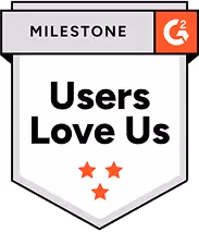 Milestone badge with G2 logo and text 'Users Love Us' under three red stars.