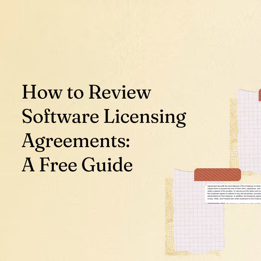 Text on beige background reading How to Review Software Licensing Agreements: A Free Guide with paper scraps.