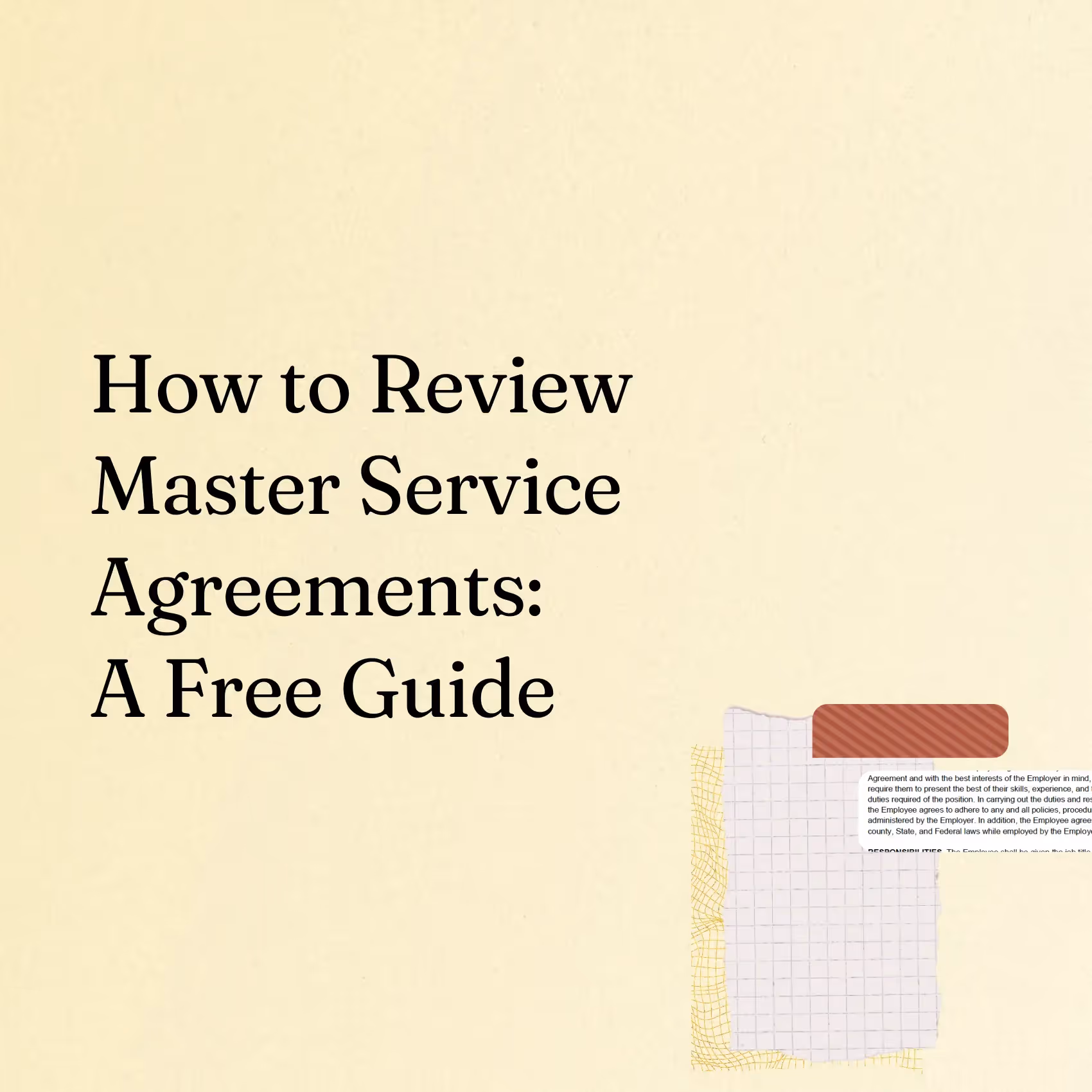 How to Review Master Service Agreements (or Customer Agreements): A Comprehensive Guide