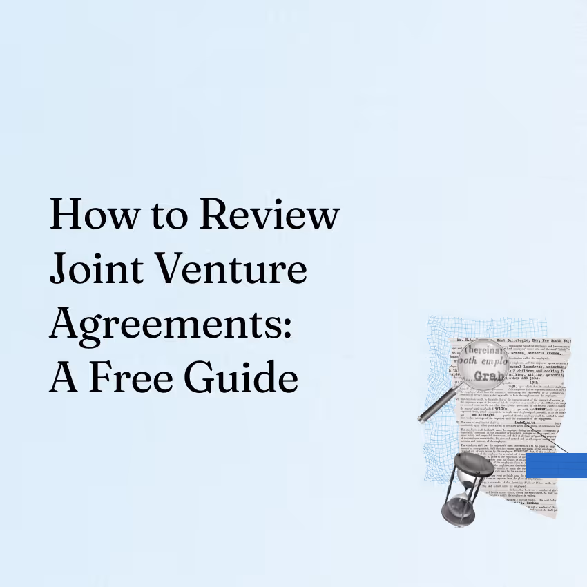 How to Review Joint Venture Collaboration Agreements: A Comprehensive Guide
