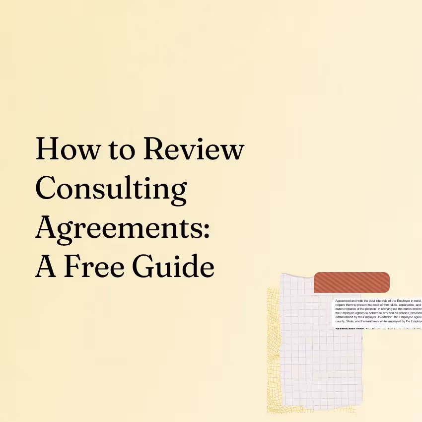 How to Review Consulting Agreements: A Comprehensive Guide