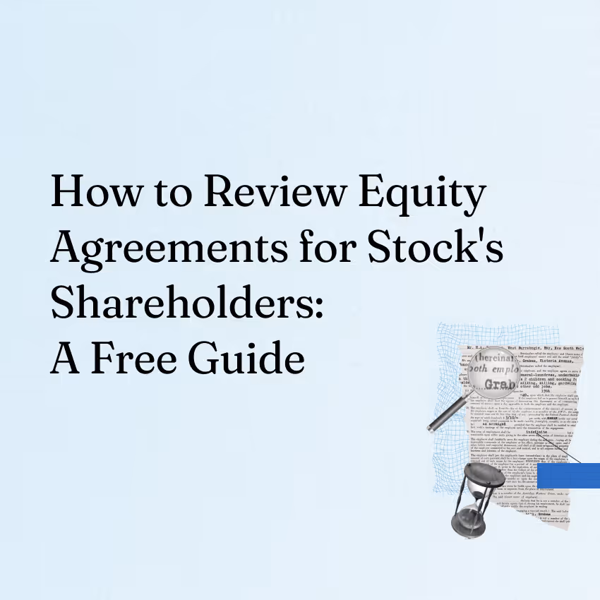 Text reading how to review equity agreements for stock's shareholders a free guide with a magnifying glass and hourglass.