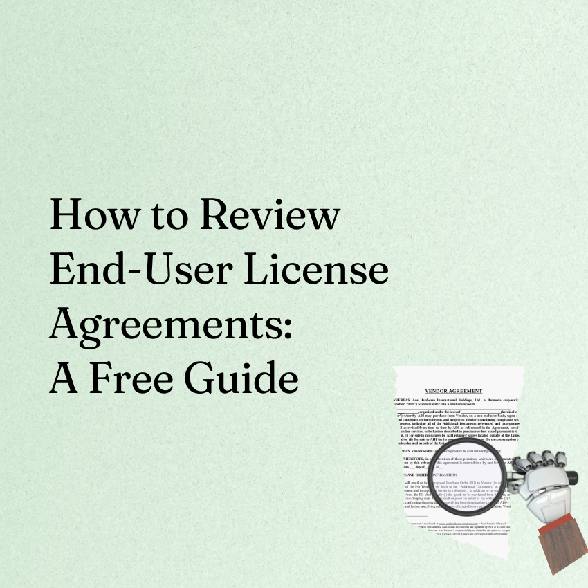 How to Review End-User License Agreements (EULAs): A Comprehensive Guide