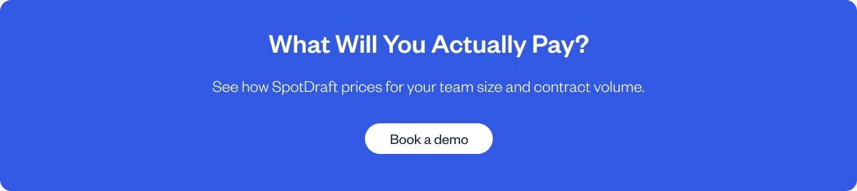 See SpotDraft pricing for your team size and contract volume