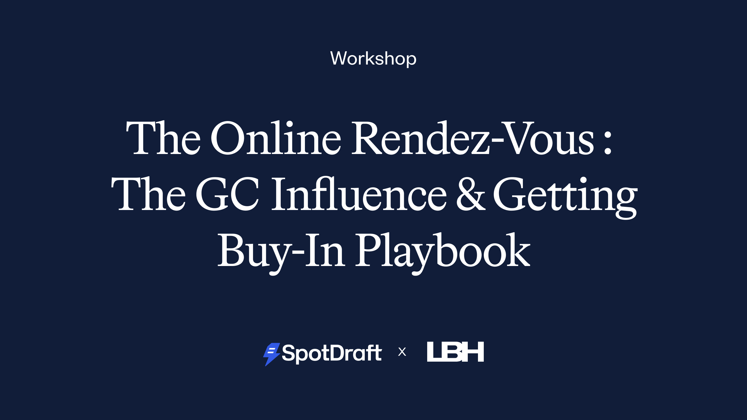 How to build the GC Influence & Buy-In Playbook