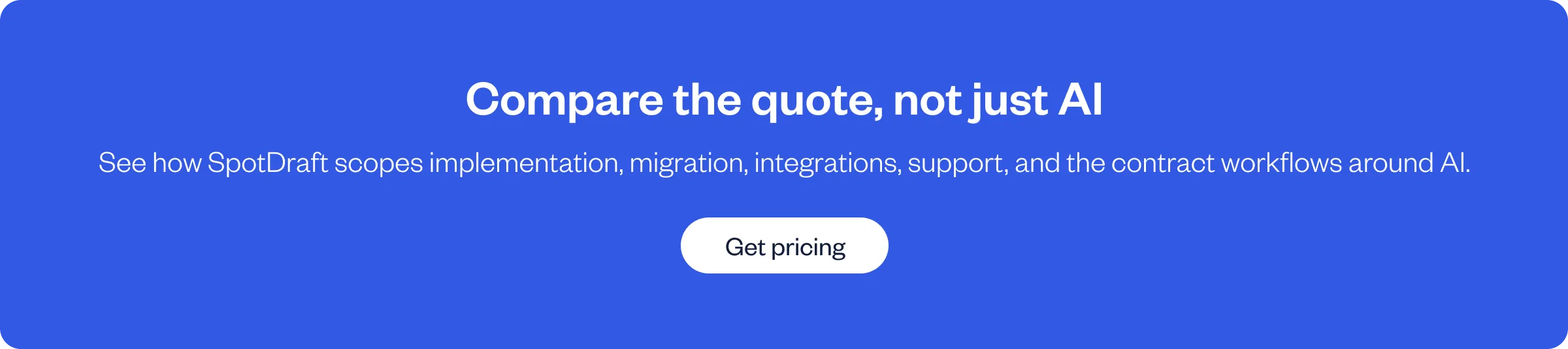 Compare Luminance and SpotDraft pricing scope