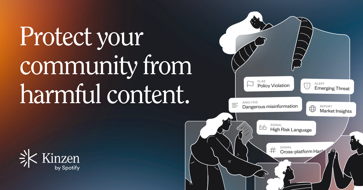 Kinzen: Protect your community from harmful content