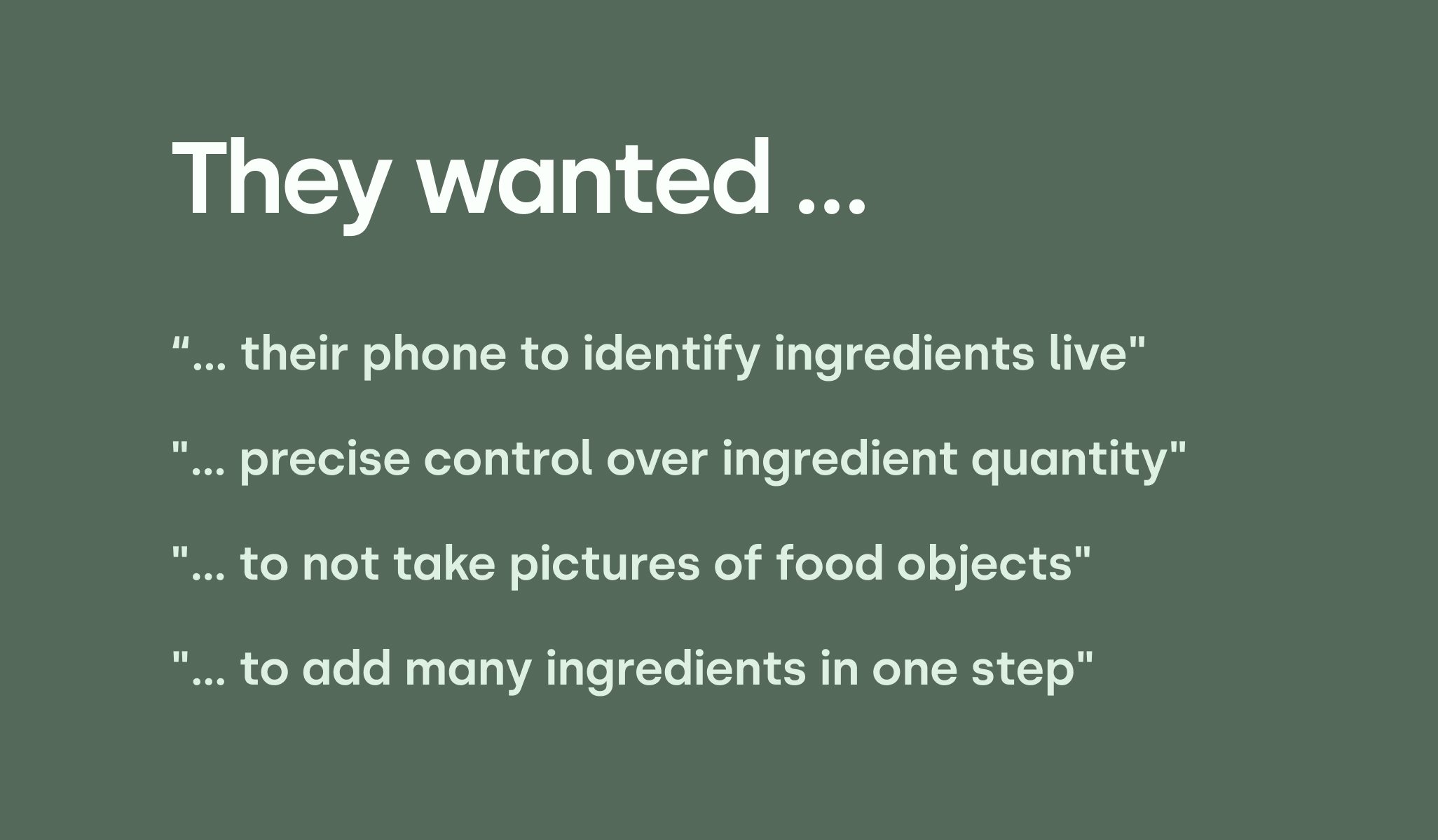 Users had many wants