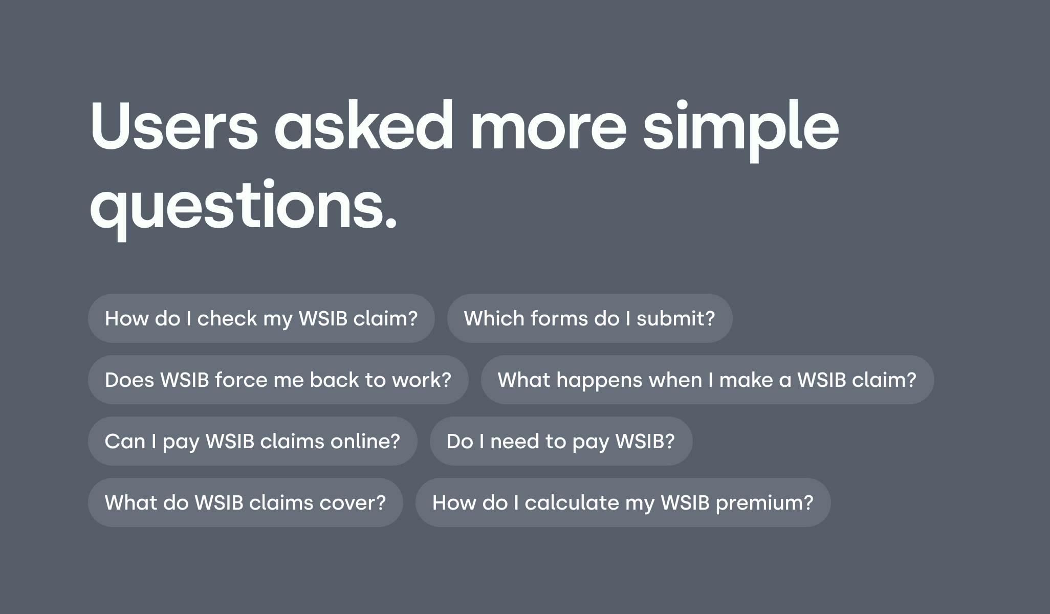 Users asked simple questions