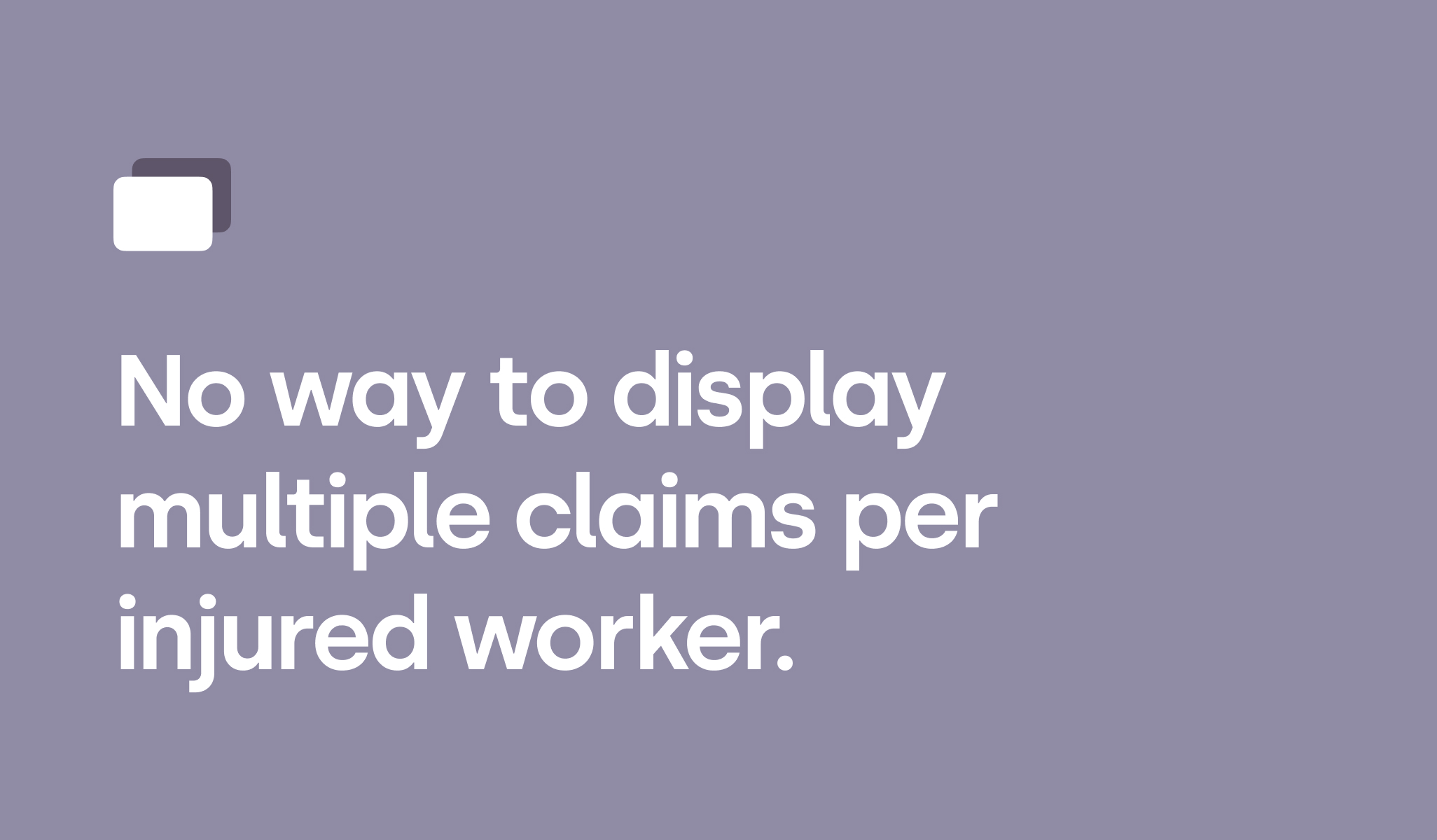 Multiple claims cannot be displayed