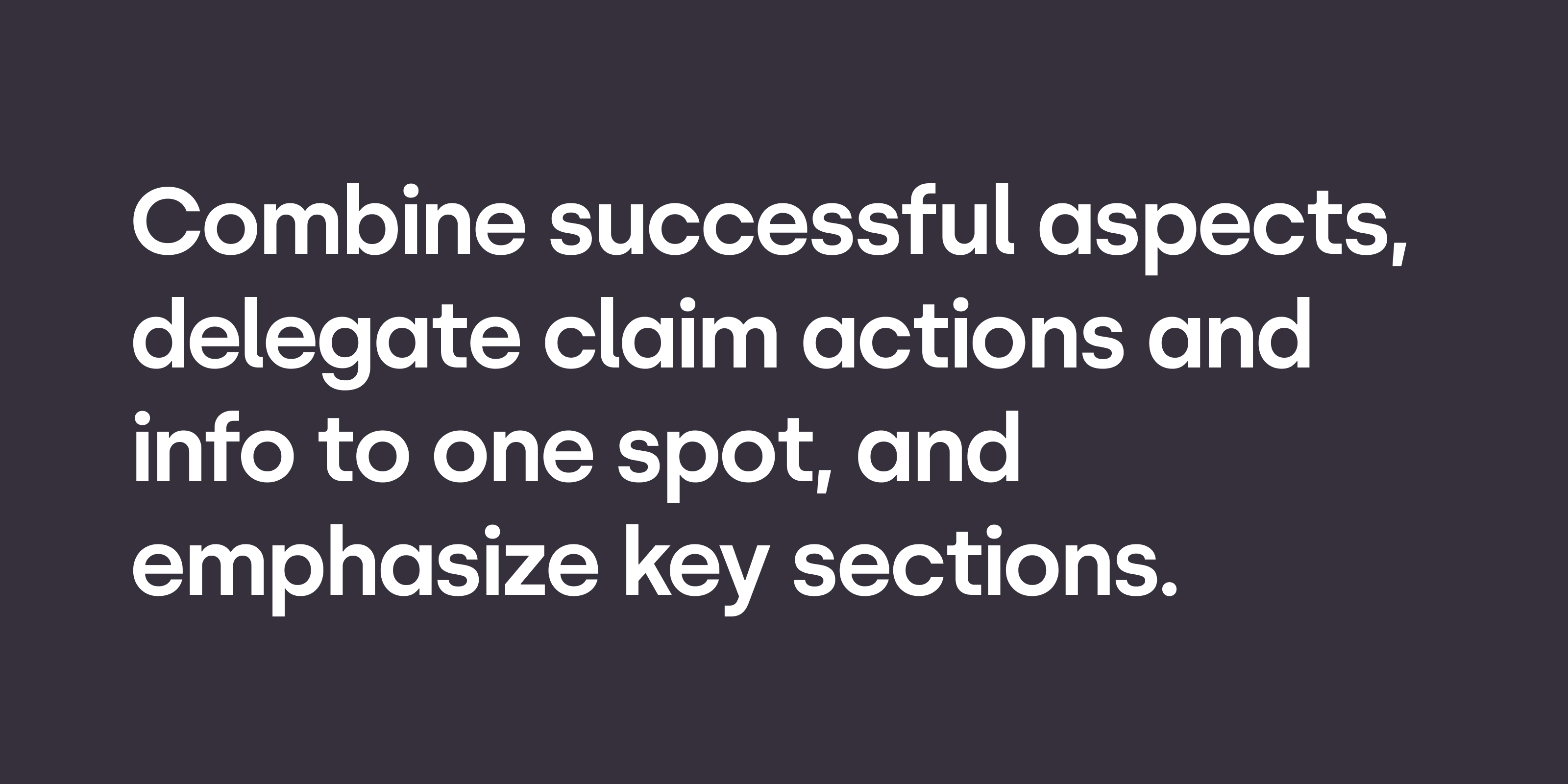 Combine successful aspects of the versions and emphasize key sections