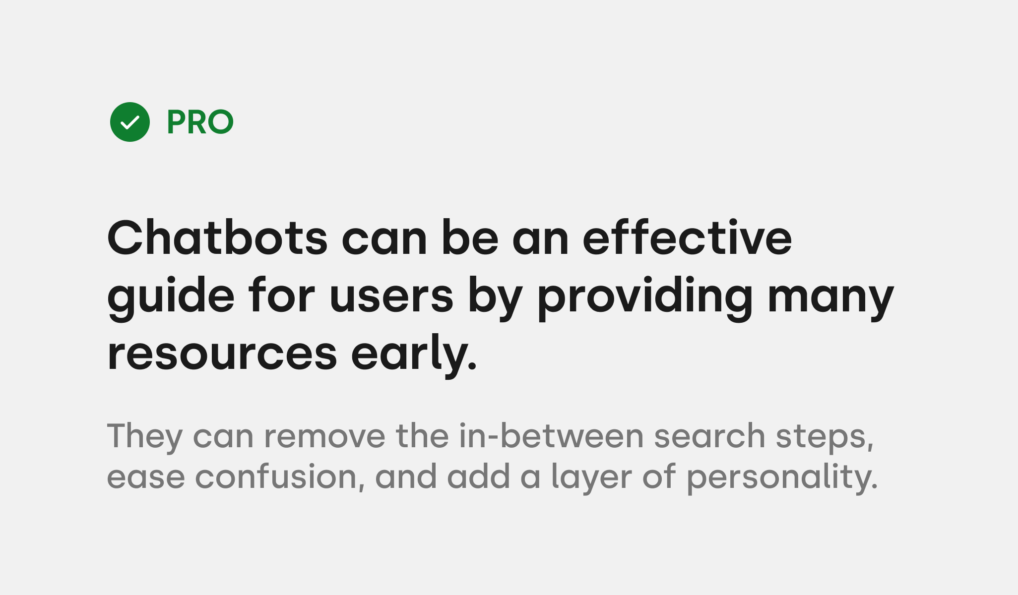 Chatbots can be an effective guide for users