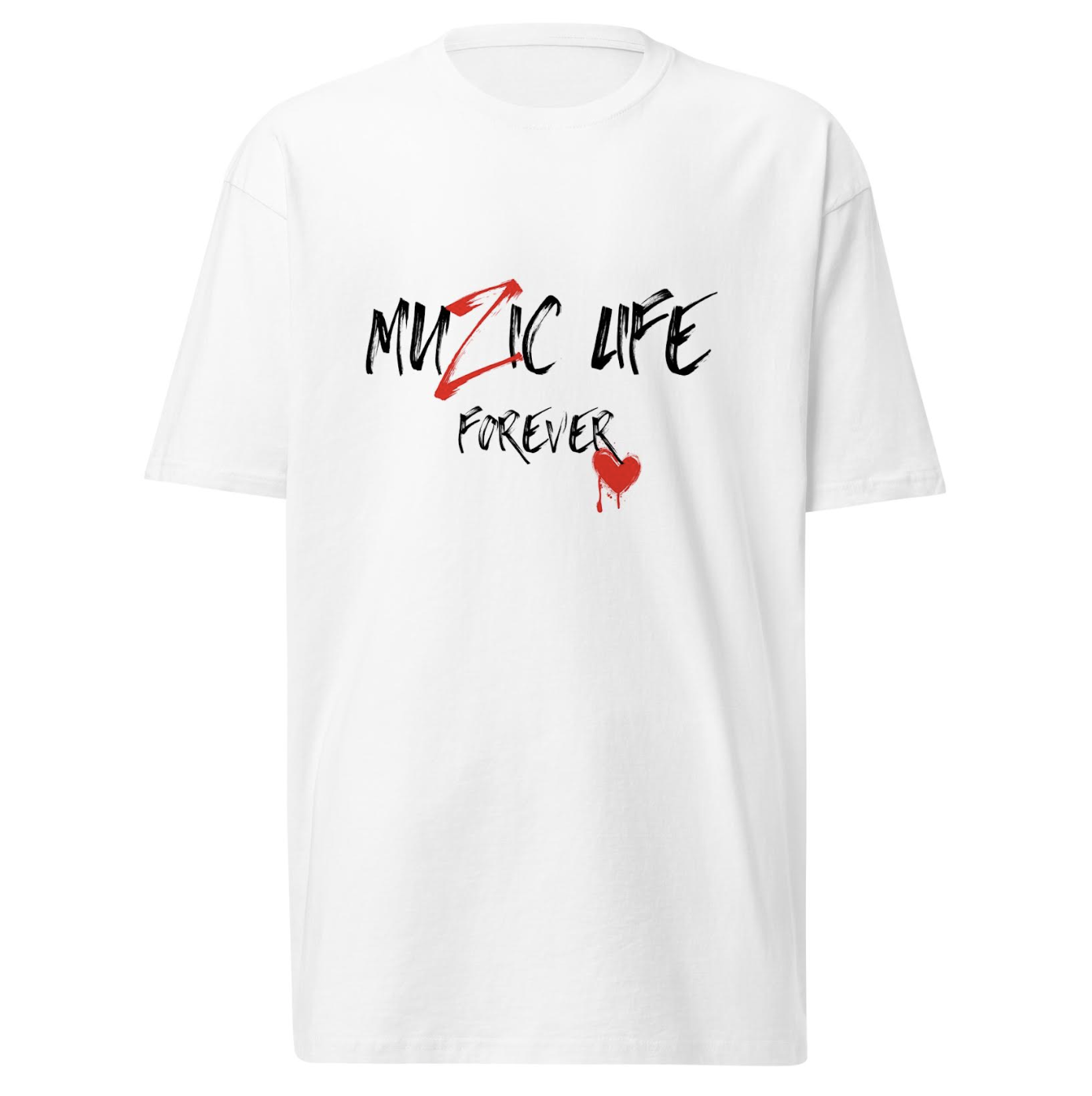 White t-shirt with black text 'Muzic Life Forever' and a red stylized letter Z and a red dripping heart.