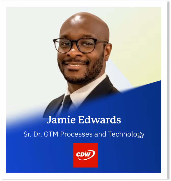 Portrait of Jamie Edwards wearing glasses and a suit, with text showing his title as Sr. Dr. GTM Processes and Technology and the CDW logo.