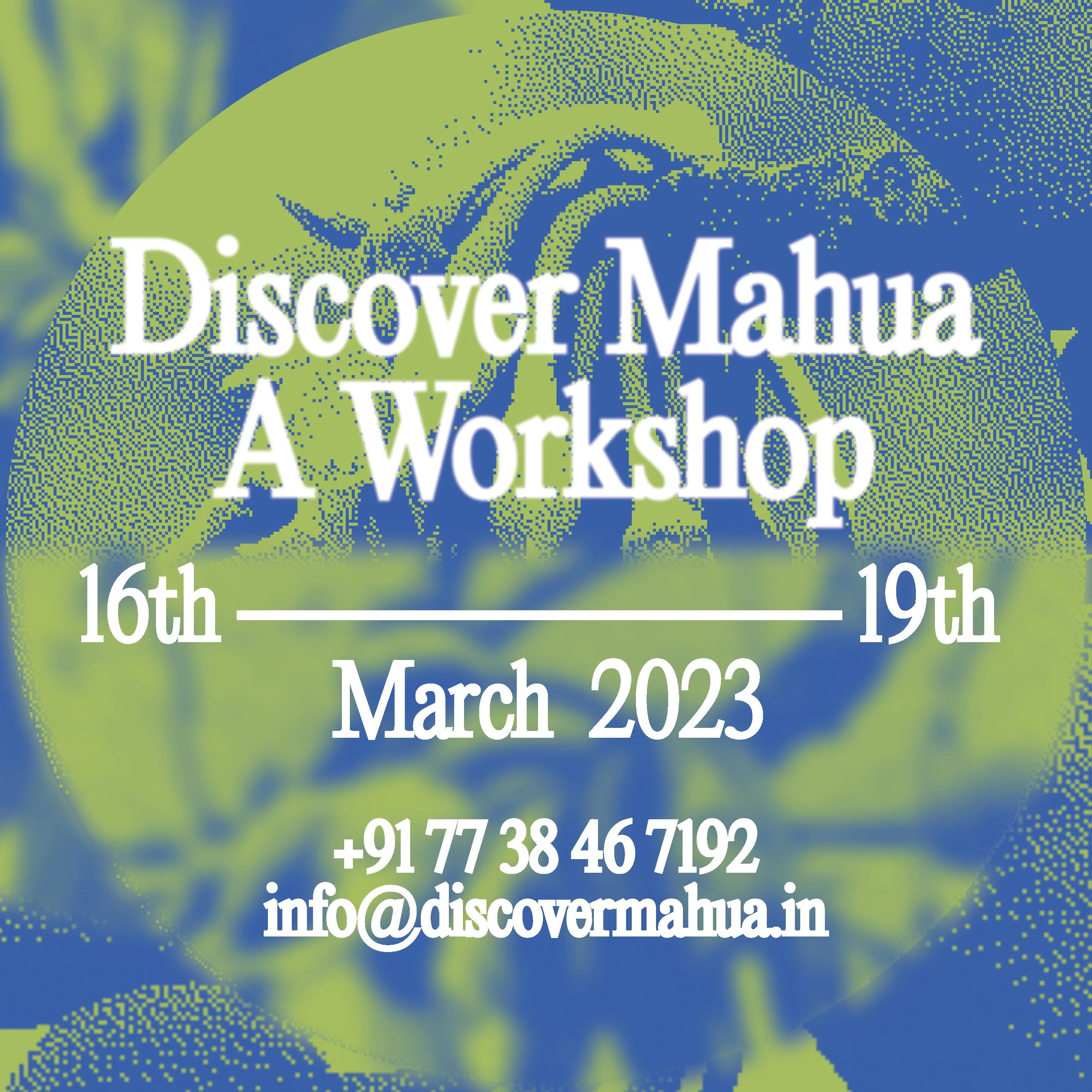 Discover Mahua workshop announcement in English, March 2023