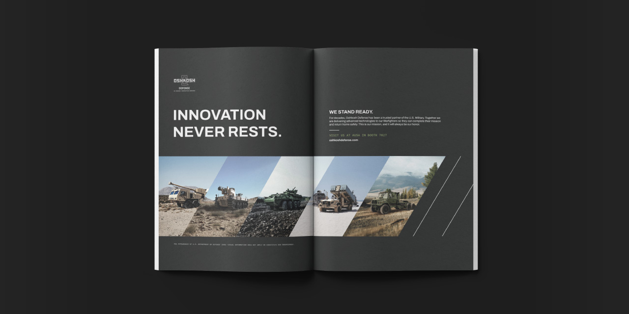 Oshkosh Defense Innovation Never Rests Campaign. Magazine spread ad for AUSA tradeshow