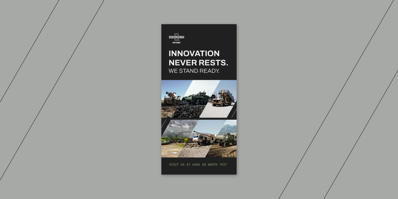 Oshkosh Defense Innovation Never Rests Campaign digital vertical ad