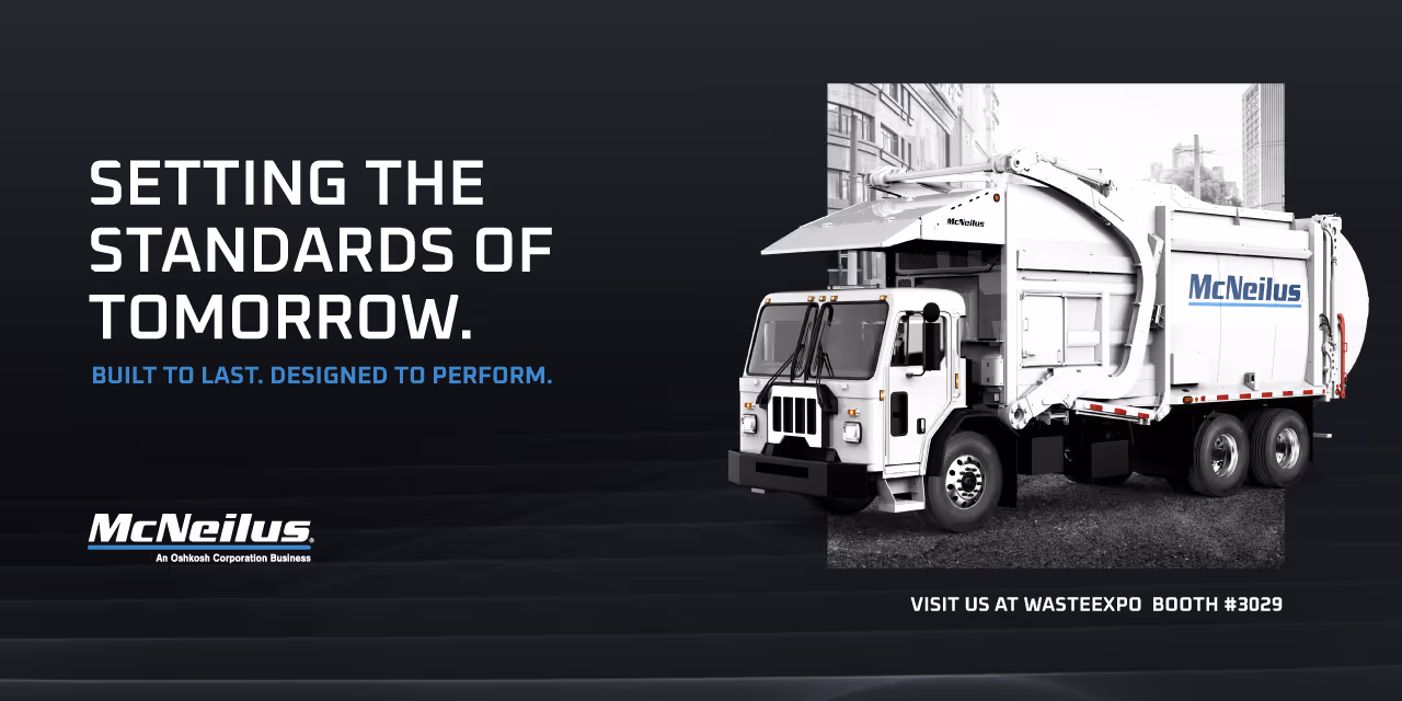 McNeilus 2025 Waste Expo - Setting the Standards of Tomorrow.