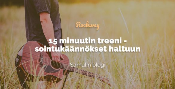 15 minuutin kesätreeni - sointukäännökset haltuun