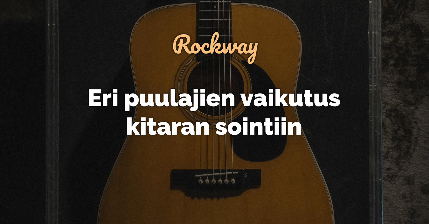 Eri puulajien vaikutus kitaran sointiin
